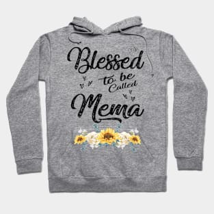 mema blessed to be called mema Hoodie